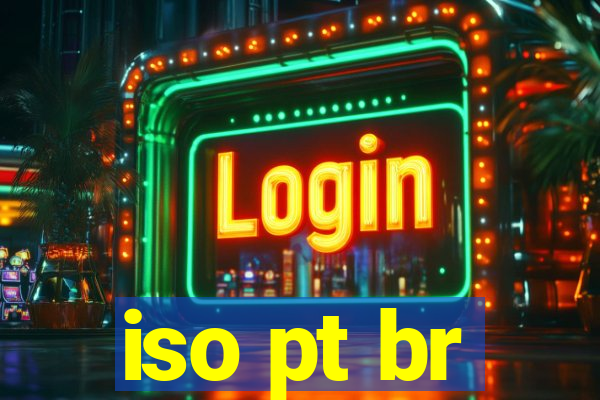 iso pt br